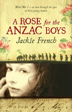 A Rose for the Anzac Boys (eBook, ePUB) - French, Jackie