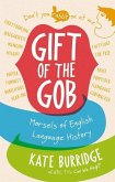 Gift of the Gob (eBook, ePUB)