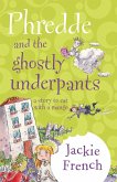 Phredde And The Ghostly Underpants (eBook, ePUB)