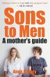 Sons to Men: A Mothers Guide (eBook,... - Bild 1