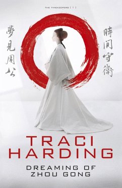 Dreaming of Zhou Gong (eBook, ePUB) - Harding, Traci