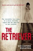 The Retriever (eBook, ePUB) The Retriever (eBook, ePUB)