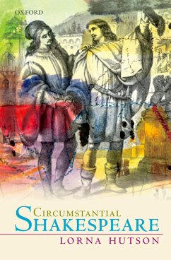 Circumstantial Shakespeare (eBook, PDF) - Hutson, Lorna