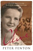Olive Weston the Heroic Life of A WWII Nurse Nurse (eBook, ePUB) Olive Weston the Heroic Life of A WWII Nurse Nurse (eBook, ePUB)