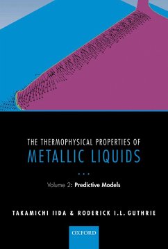 The Thermophysical Properties of Metallic Liquids (eBook, PDF) - Iida, Takamichi; Guthrie, Roderick I. L.