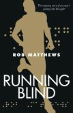 Running Blind (eBook, ePUB)