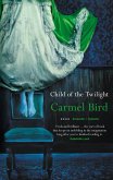 Child of the Twilight (eBook, ePUB) Child of the Twilight (eBook, ePUB)
