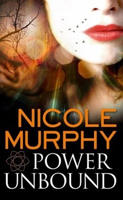 Power Unbound (eBook, ePUB) - Murphy, Nicole