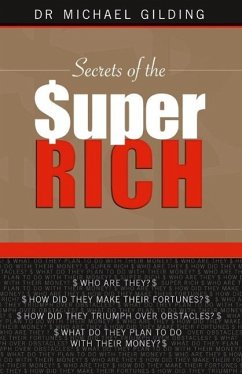 Secrets of the Super Rich (eBook, ePUB) - Gilding, Michael