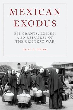 Mexican Exodus (eBook, PDF) - Young, Julia G.
