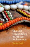 Material Explorations in African Archaeology (eBook, PDF)