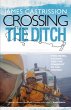Crossing the Ditch (eBook, ePUB) - Bild 1