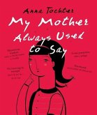 My Mother Always Used To Say (eBook, ePUB)