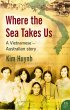 Where The Sea Takes Us: A Vietnamese... - Bild 1