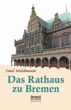 Cover Das Rathaus zu Bremen