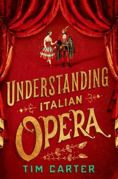 Understanding Italian Opera (eBook, ePUB)