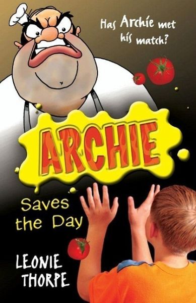 Archie Saves the Day (eBook, ePUB) Archie Saves the Day (eBook, ePUB)