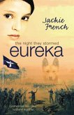 The Night They Stormed Eureka (eBook, ePUB) The Night They Stormed Eureka (eBook, ePUB)