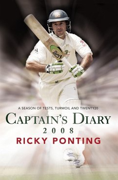 Captain's Diary 2008 (eBook, ePUB) - Ponting, Ricky