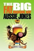 The Big Fat Book of Aussie Jokes (eBook, ePUB)
