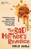Bad Mother's Revenge (eBook, ePUB) Bad Mother's Revenge (eBook, ePUB)