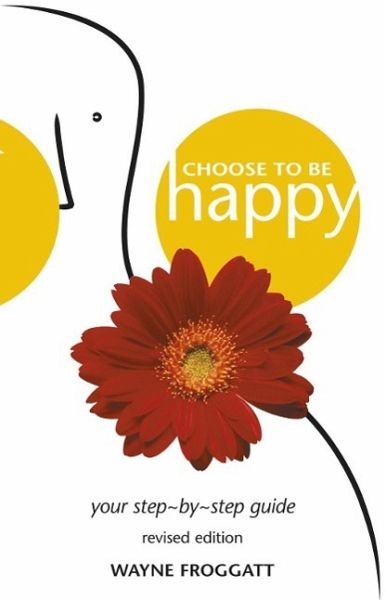 Choose to be Happy (eBook, ePUB)