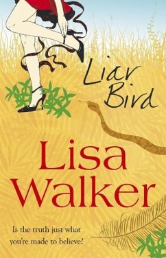 The Liar Bird (eBook, ePUB) - Walker, Lisa