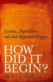 How Did It Begin (eBook, ePUB)
