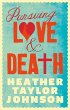 Pursuing Love and Death (eBook, ePUB) - Bild 1