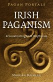 Pagan Portals - Irish Paganism (eBook, ePUB)