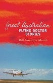 Great Australian Flying Doctor Stories (eBook, ePUB)