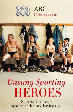 ABC Grandstand's Unsung Sporting Heroes (eBook, ePUB) - Abc Grandstand