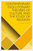 Contemporary Evolutionary Theories of Culture and the Study of Religion (eBook, ePUB)