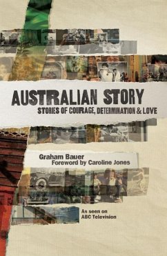 Australian Story (eBook, ePUB) - Bauer, Graham