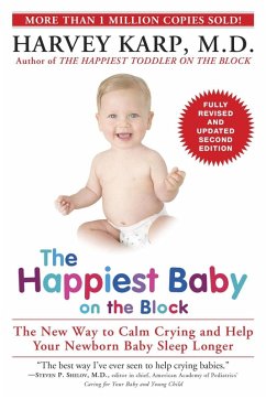 The Happiest Baby on the Block; Fully Revised and Updated Second Edition (eBook, ePUB) - Karp, Harvey