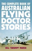 The Complete Book of Australian Flying Doctor Stories (eBook, ePUB)