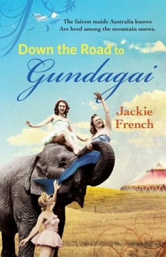 The Road to Gundagai (eBook, ePUB) - French, Jackie The Road to Gundagai (eBook, ePUB) - French, Jackie