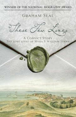 These Few Lines - A Convict Romance (eBook, ePUB) - Seal, Graham