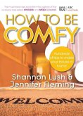 How to be Comfy (eBook, ePUB)