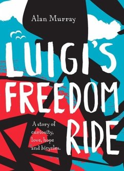 Luigi's Freedom Ride (eBook, ePUB) - Murray, Alan