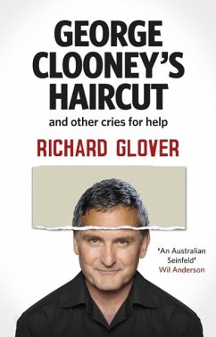 Cover George Clooney's Haircut and Other Cries for Help (eBook, ePUB)