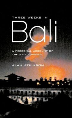 Three Weeks in Bali (eBook, ePUB) - Atkinson, Alan