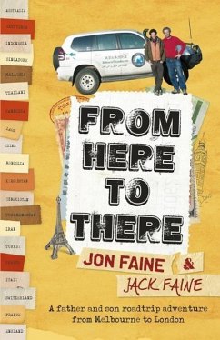 From Here To There (eBook, ePUB) - Faine, Jon; Faine, Jack
