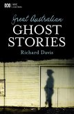 Great Australian Ghost Stories (eBook, ePUB) Great Australian Ghost Stories (eBook, ePUB)