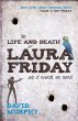 The Life and Death of Laura Friday... - Bild 1
