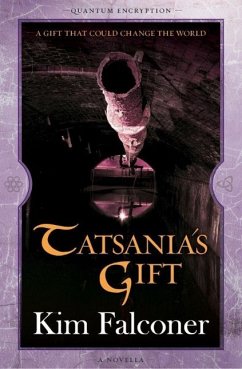 Tatsania's Gift (eBook, ePUB) - Falconer, Kim