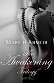 The Awakening Trilogy (eBook, ePUB) The Awakening Trilogy (eBook, ePUB)