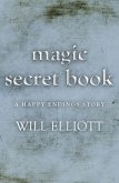 The Magic Secret Book - A Happy Ending Story (eBook, ePUB)