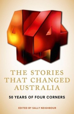 The Stories That Changed Australia (eBook, ePUB) - Neighbour, Sally