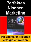 Perfektes Nischen Marketing (eBook, ePUB)